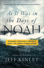 As It Was In the Days of Noah: Warnings From Bible Prophecy About the Coming Global Storm-Book