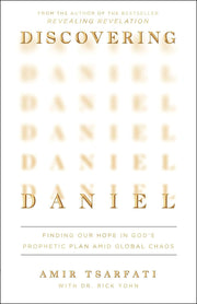 Discovering Daniel: Finding Our Hope in God's Prophetic Plan Amid Global Chaos-Book
